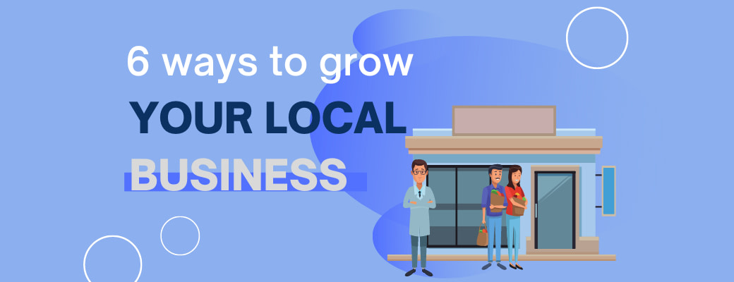 6-ways-to-grow-your-local-business