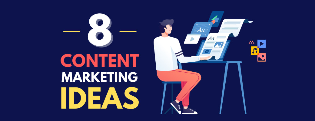 8-content-marketing-ideas
