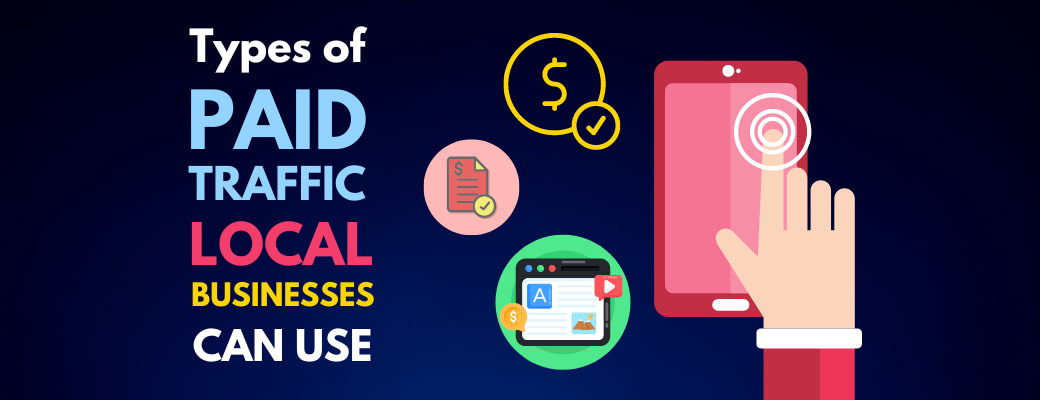 types-of-paid-traffic-local-businesses-can-use