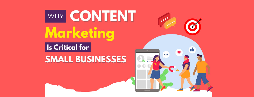 why-content-marketing-is-critical-for-small-businesses