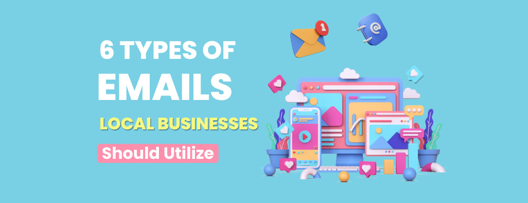 6-types-of-emails-local-businesses-should-utilize