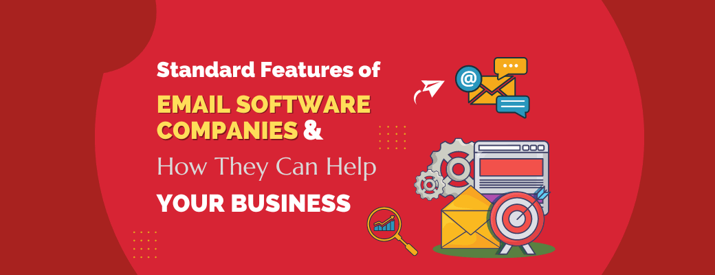 common-features-of-email-software-companies--how-they-can-help-your-business